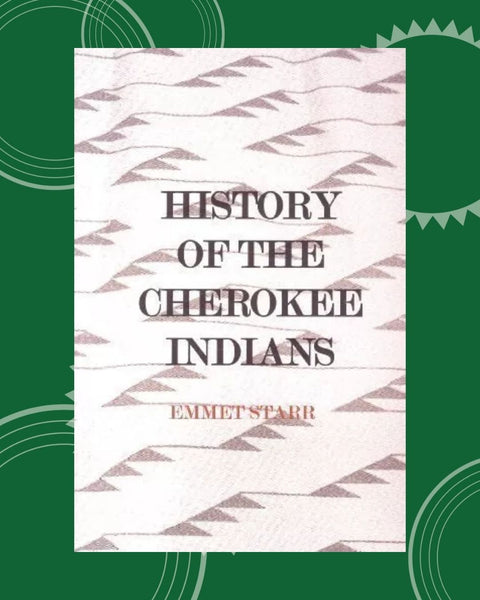 History of the Cherokee Indians