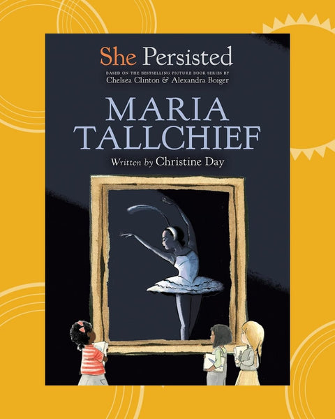 She Persisted: Maria Tallchief